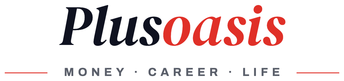 Plusoasis — Money, Career, Life